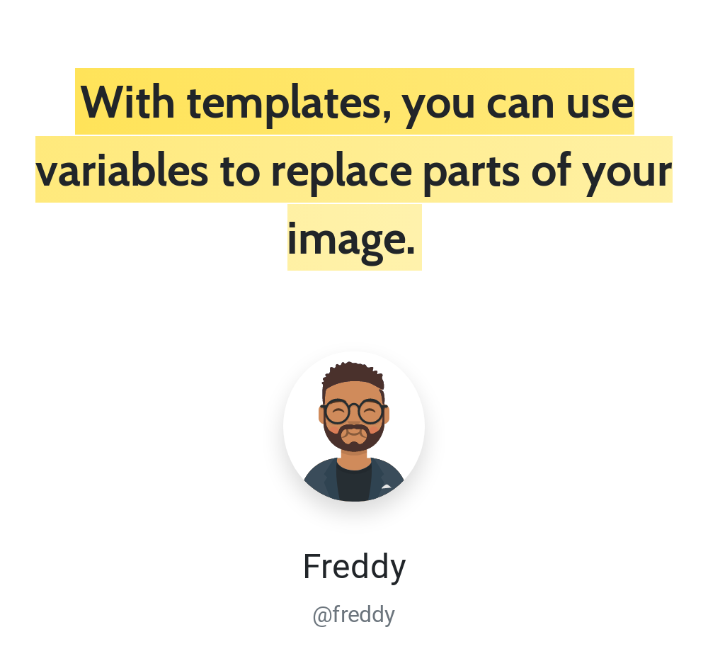 Profile card rendered from template text, avatar, name, and username variables